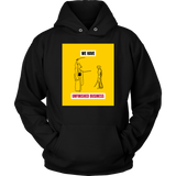 Unfinished Business Hoodie