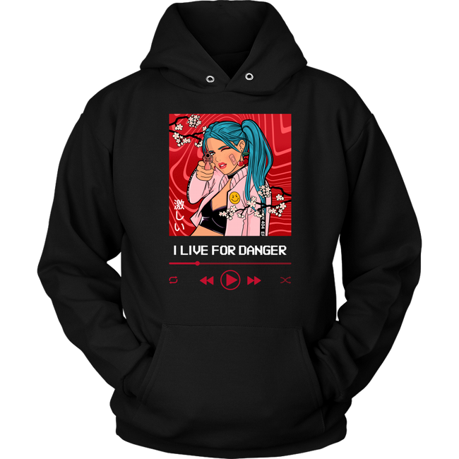 I Live for Danger Hoodie Hover Image