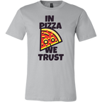 In Pizza We Trust Tee