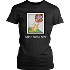 Can't Touch This Tee