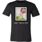 Can't Touch This Tee
